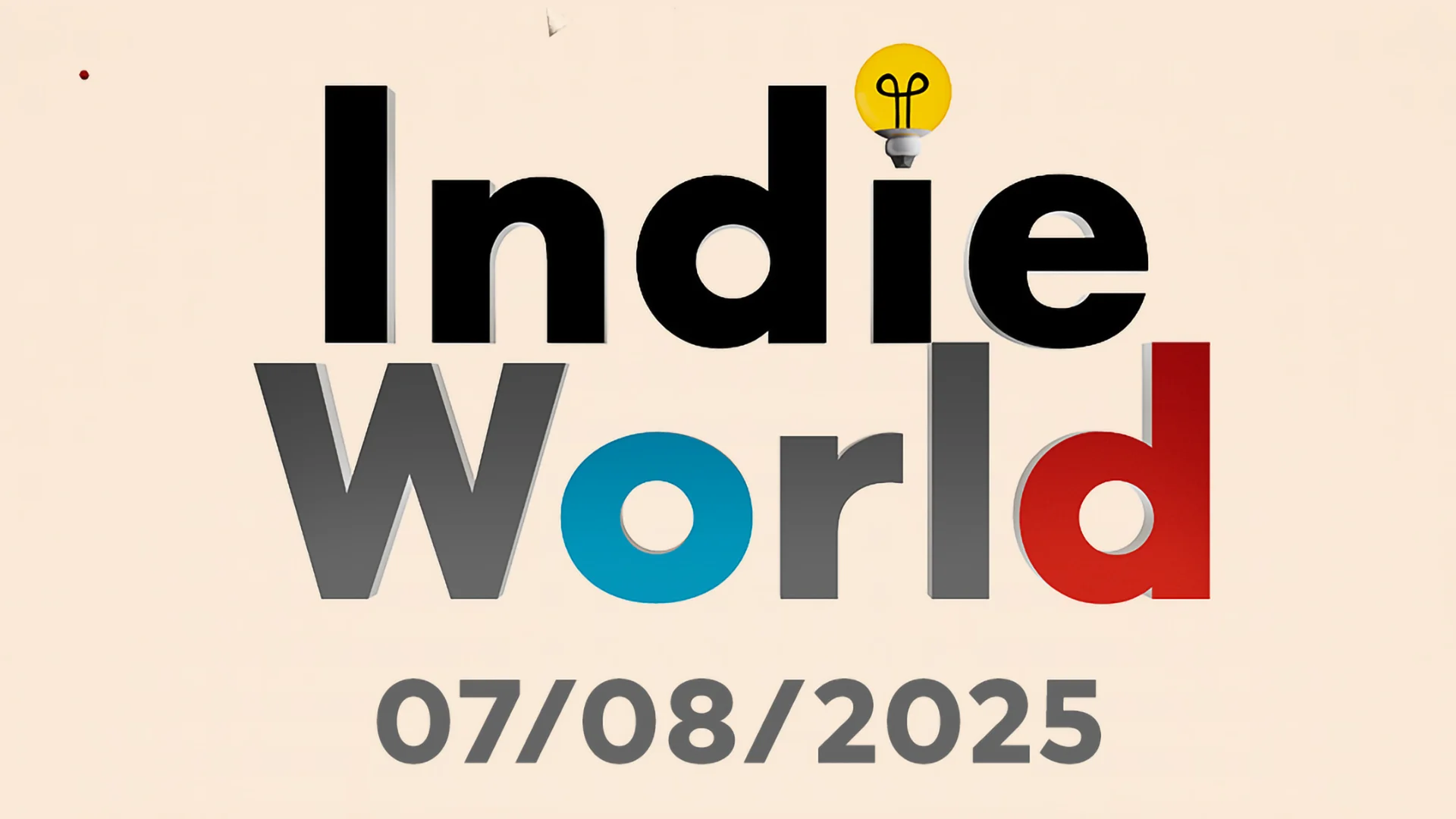 A graphic for Nintendo's Indie World Showcase on August 8, 2025. It includes the text "Indie World" and "07/08/2025."